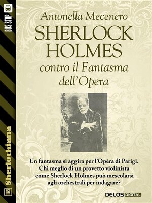 cover image of Sherlock Holmes contro il Fantasma dell'Opera